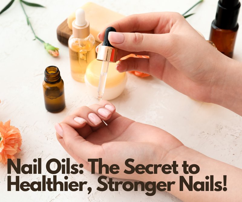 Nail oils are the secret to healthier, stronger nails